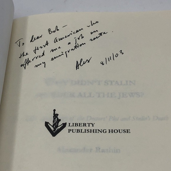 (Signed) Why Didn't Stalin Murder All The Jews By Alexander Rashin ~ Paperback - Picture 2 of 6